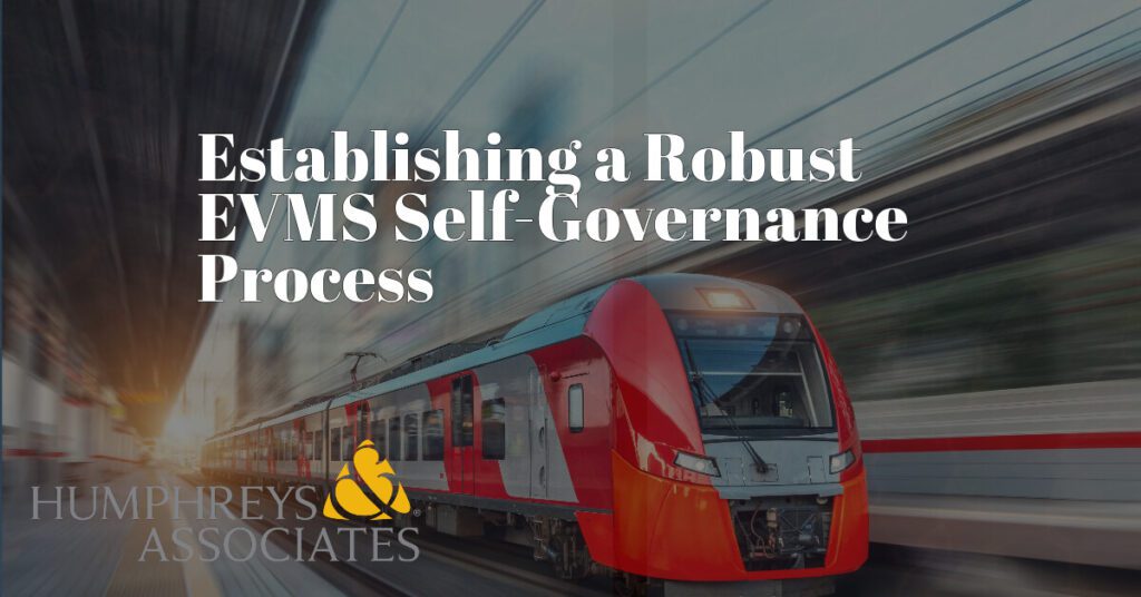 Establishing a Robust EVMS Self-Governance Process