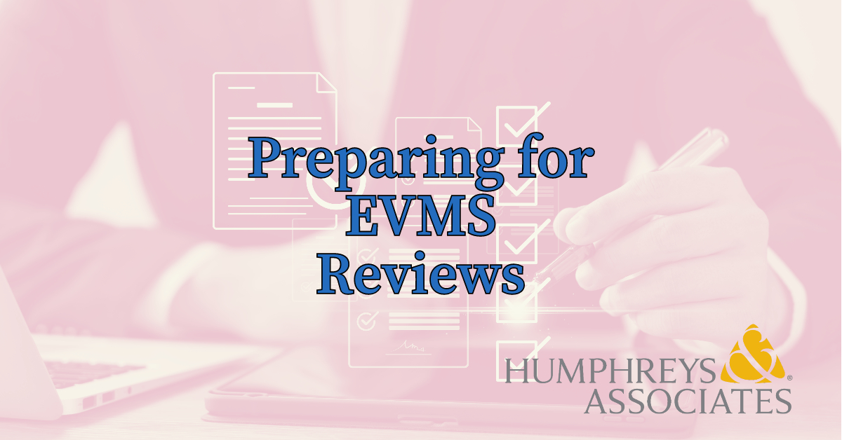 Preparing for EVMS Reviews Strategies for Success
