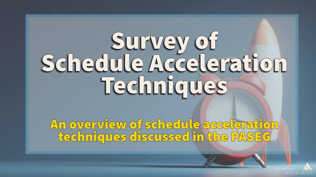 Survey of 
Schedule Acceleration Techniques - An overview of schedule acceleration techniques discussed in the PASEG
